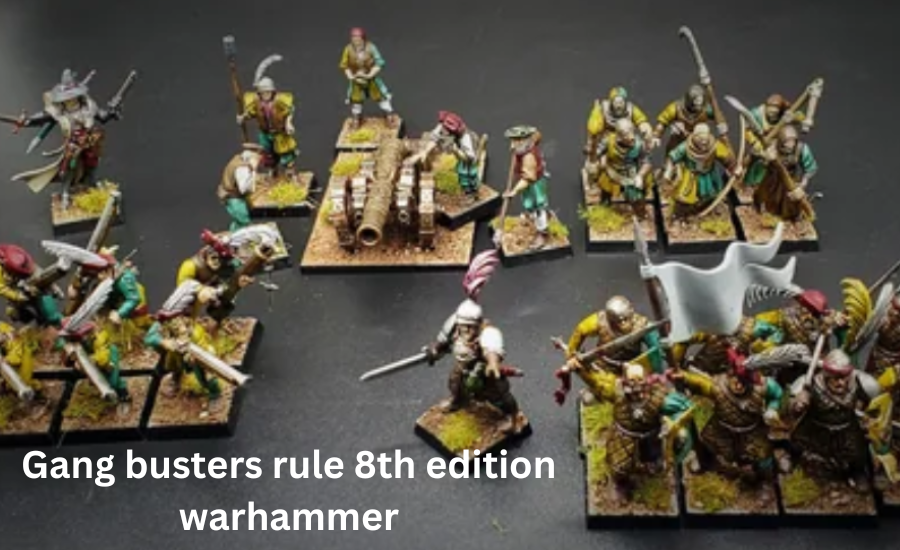 gang busters rule 8th edition warhammer