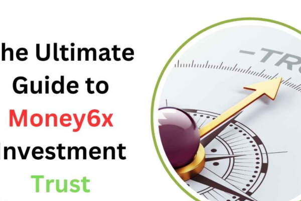 money6x investment trusts