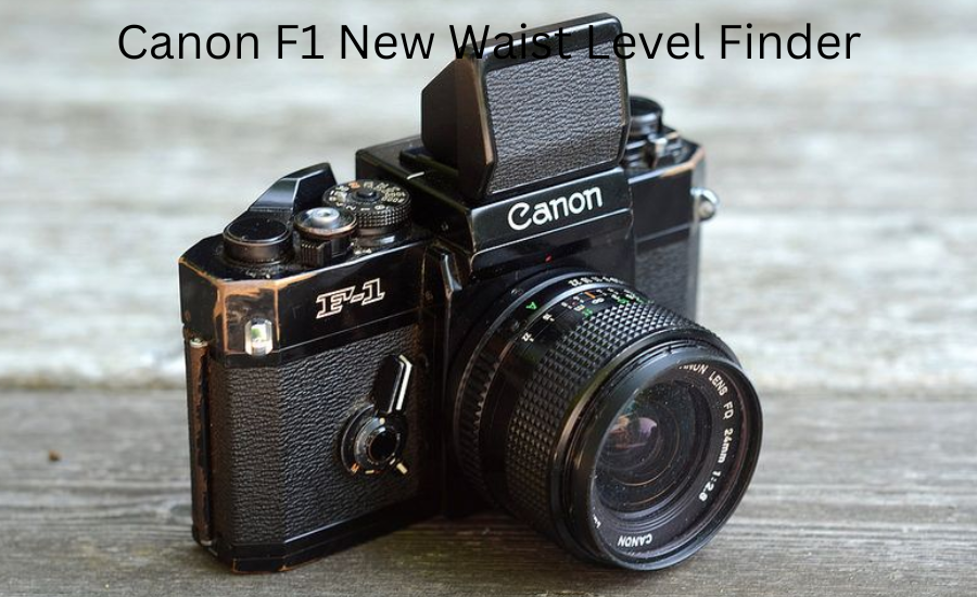 canon f1 new waist level finder