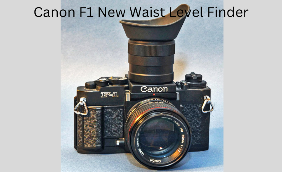 canon f1 new waist level finder