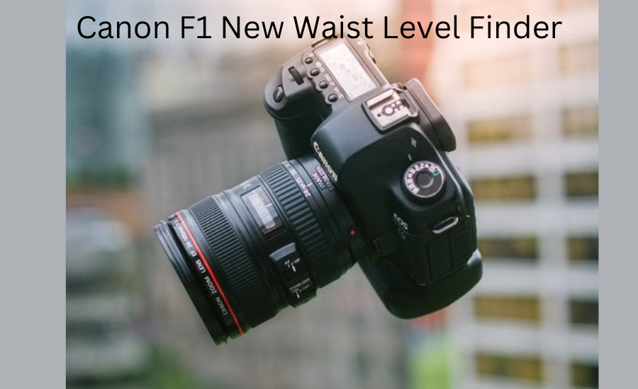 canon f1 new waist level finder