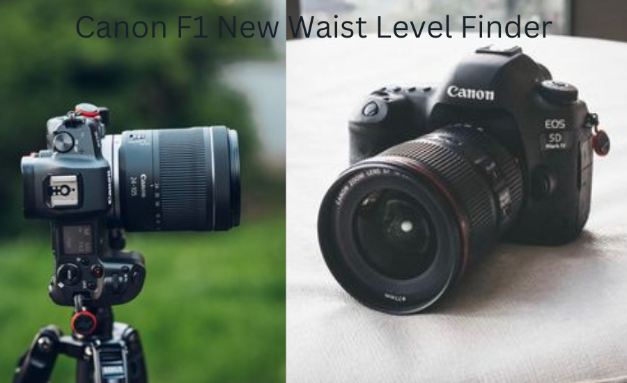 canon f1 new waist level finder