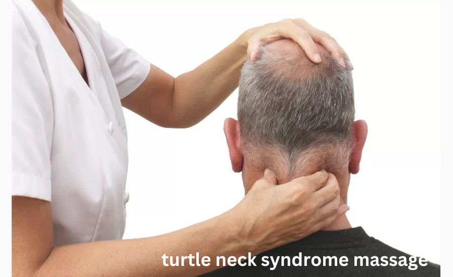 turtle neck syndrome massages